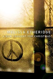  Melissa Etheridge: A New Thought for Christmas Poster