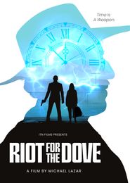  Riot for the dove Poster