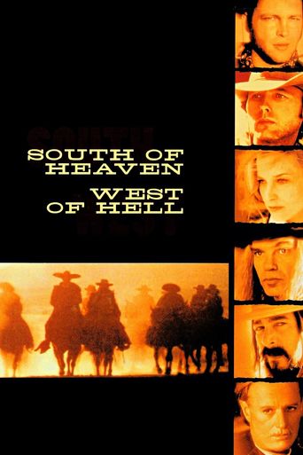  South of Heaven, West of Hell Poster