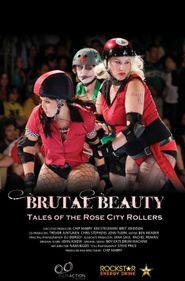 Brutal Beauty: Tales of the Rose City Rollers Poster