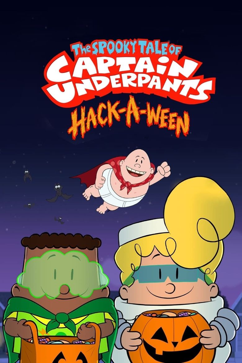 The Spooky Tale of Captain Underpants Hack-a-ween Poster