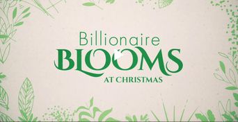  Billionaire Blooms at Christmas Poster