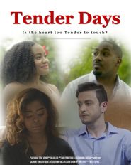  Tender Days Poster