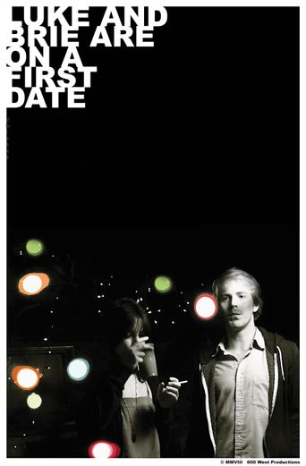  Luke and Brie Are on a First Date Poster
