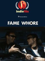  Fame Whore Poster
