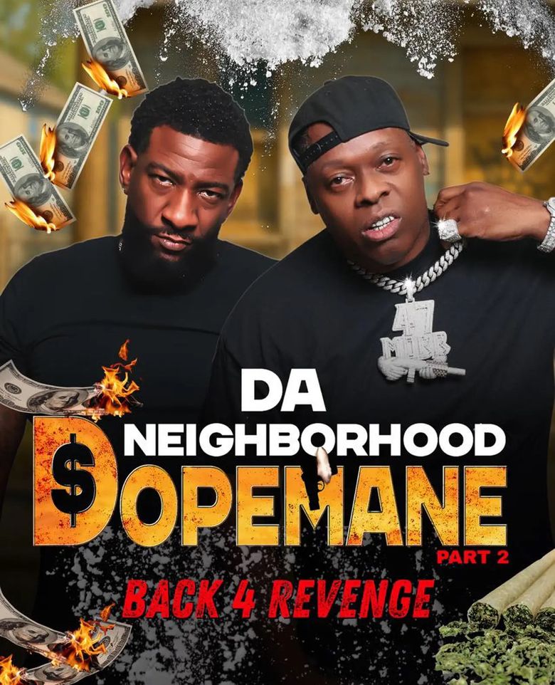 Da Neighborhood Dopemane: Part 2