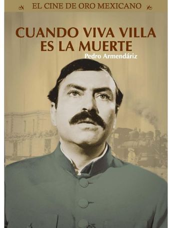  This Was Pancho Villa: Third chapter Poster