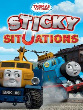  Thomas & Friends: Sticky Situations Poster