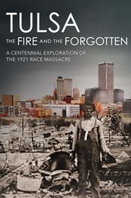  Tulsa: The Fire and the Forgotten Poster