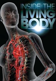 Inside the Living Body Poster