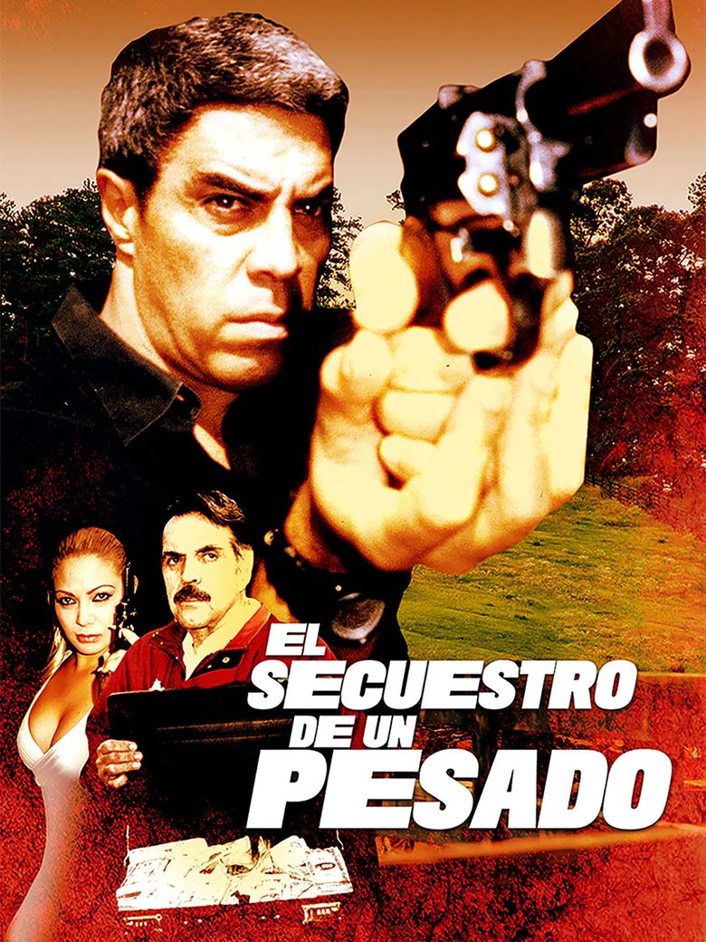 El secuestro de un pesado