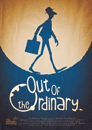  Out of the ordinary Poster