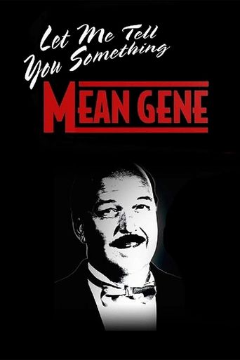  WWE: Let Me Tell You Something Mean Gene Poster