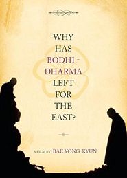  Why Has Bodhi-Dharma Left for the East? Poster