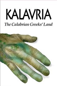  Kalavrìa: The Calabrian Greeks' Land Poster