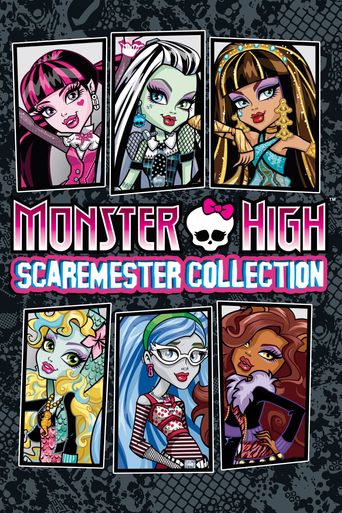  Monster High: Scaremester Collection Poster