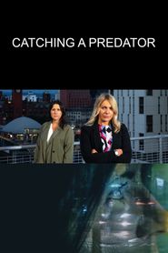  Catching a Predator Poster
