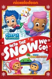  Bubble Guppies: Team Umizoomi: Into the Snow We Go Poster