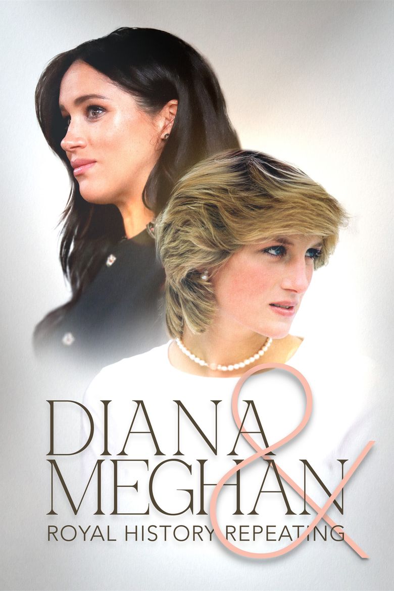 Diana and Meghan: Royal History Repeating