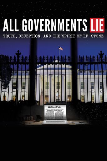  All Governments Lie: Truth, Deception, and the Spirit of I.F. Stone Poster