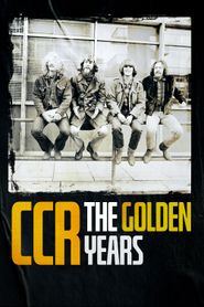  Creedence Clearwater Revival: The Golden Era Poster