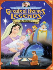  Greatest Heroes and Legends of the Bible: The Nativity Poster
