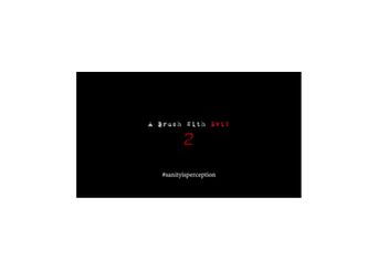 A Brush with Evil 2: Sanity is Perception Poster