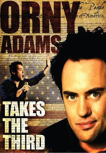 Orny Adams: Takes the Third Poster