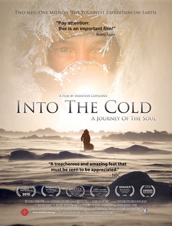  Into the Cold: A Journey of the Soul Poster