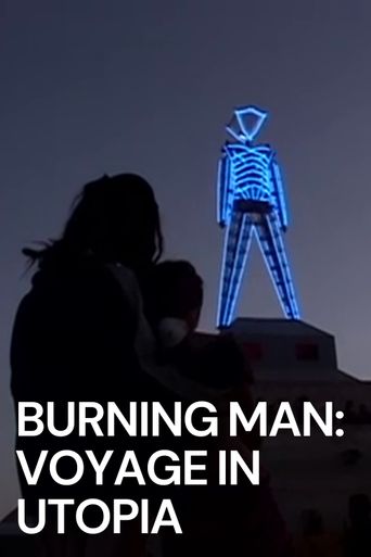  Burning Man: Voyage in Utopia Poster
