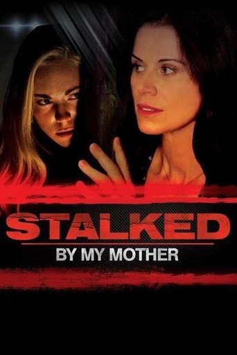  Stalked by My Mother Poster