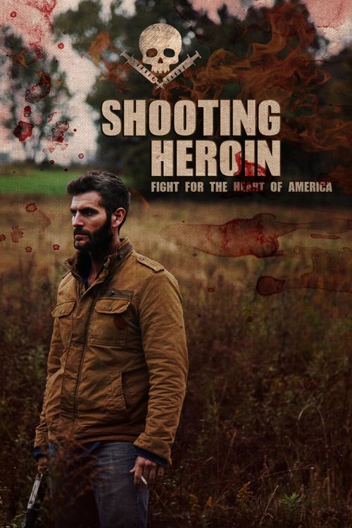 Shooting Heroin Poster