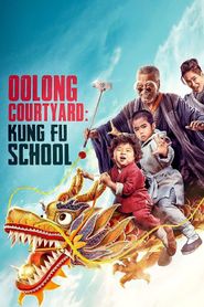  Oolong Courtyard: KungFu School Poster