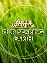  Global Warming: Our Searing Earth Poster