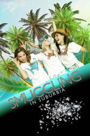 Smuggling in Suburbia Poster