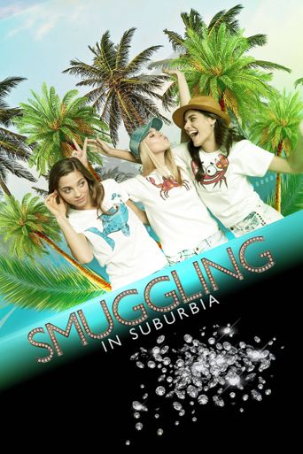  Smuggling in Suburbia Poster