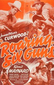 Roaring Six Guns Poster
