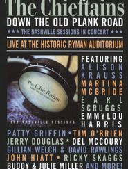  The Chieftains: Down The Old Plank Road -The Nashville Sessions in Concert Poster