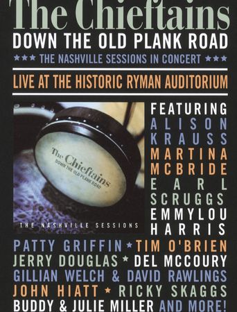 The Chieftains: Down The Old Plank Road -The Nashville Sessions in Concert Poster