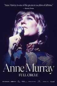  Anne Murray: Full Circle Poster