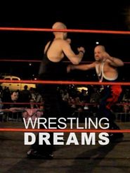  Wrestling Dreams Poster