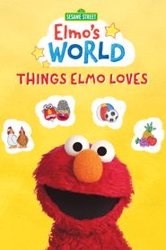  Sesame Street: Elmo's World - Things Elmo Loves Poster
