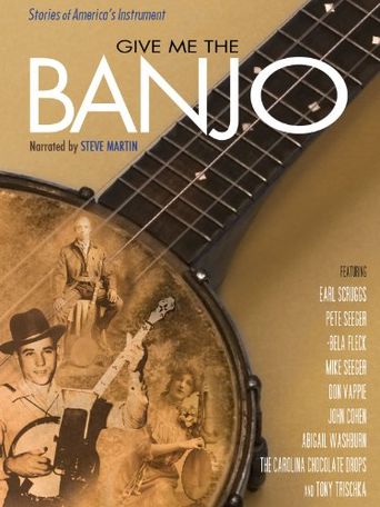  Give Me the Banjo Poster