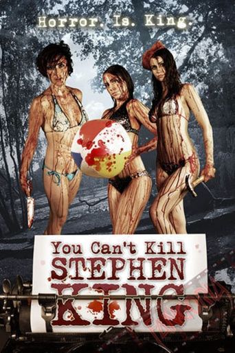  You Can't Kill Stephen King Poster