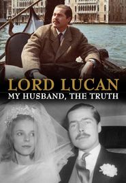 Lord Lucan: My Husband, the Truth Poster