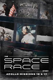  The Space Race Story: Apollo Missions 16 & 17 Poster