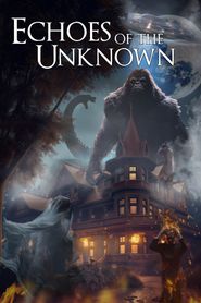  Echoes of the Unknown Poster