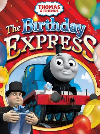  Thomas & Friends: The Birthday Express Poster