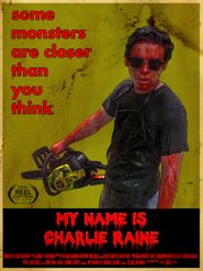  My Name is Charlie Raine Poster