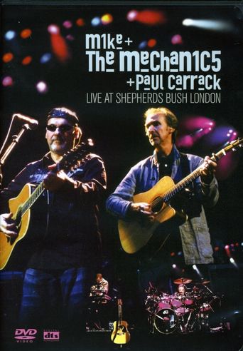  Mike + the Mechanics + Paul Carrack: Live at Shepherds Bush London Poster